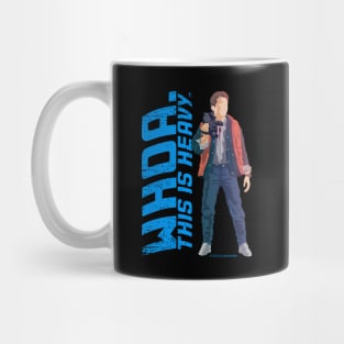 Marty Mcfly, movie quote, whoa this is heavy Mug